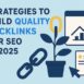 Strategies to build quality backlinks