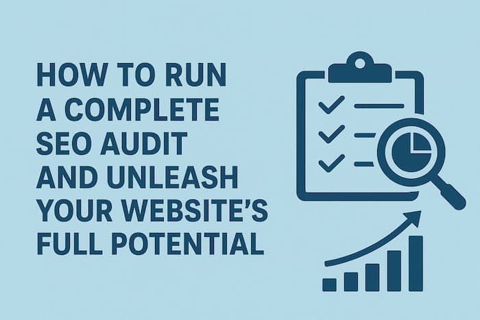 How to Run a Complete SEO Audit